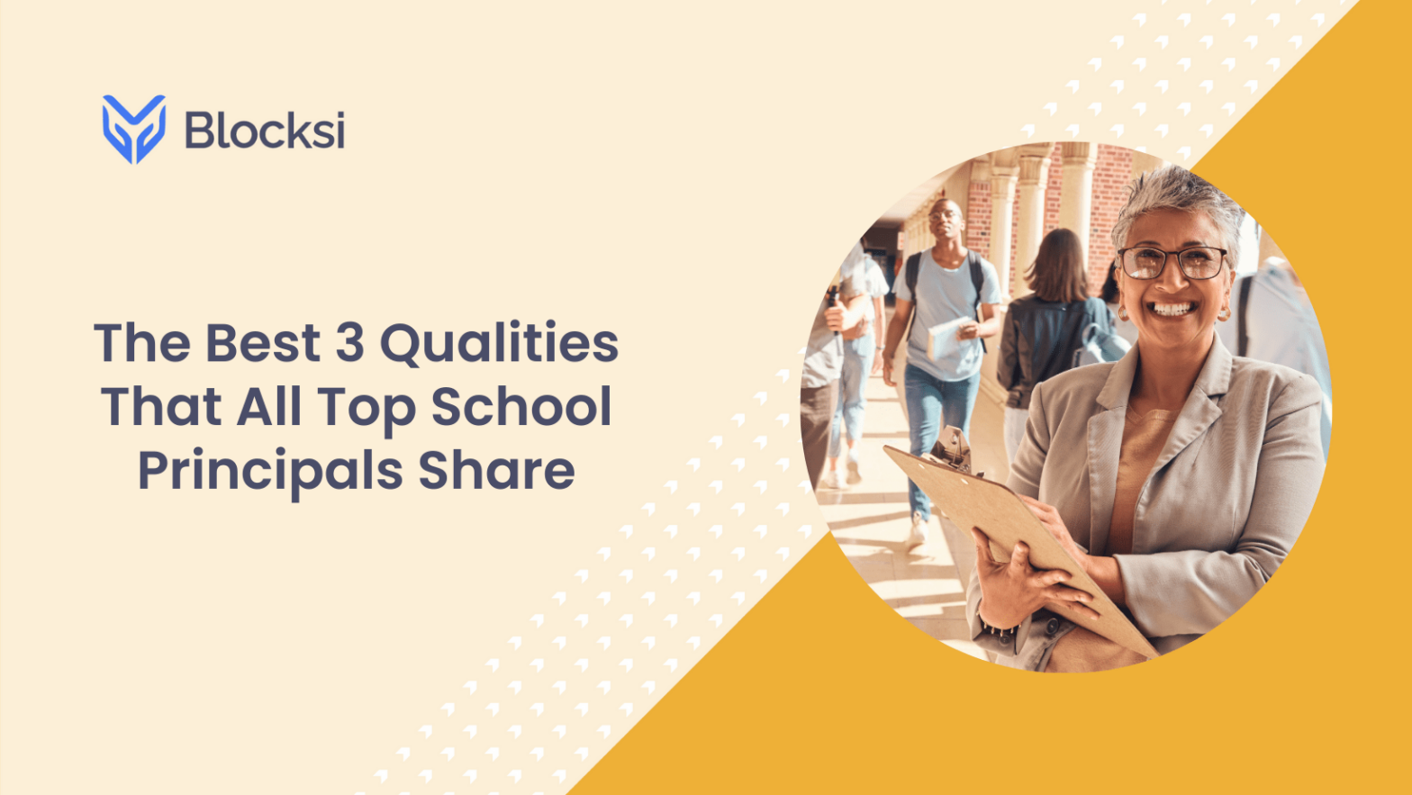 The Best 3 Qualities That All Top School Principals Share
