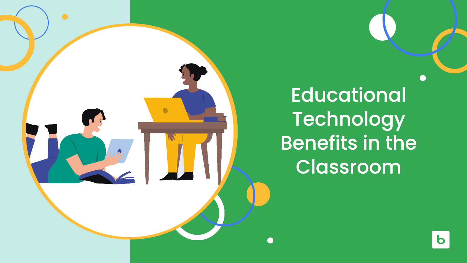 Educational Technology Benefits