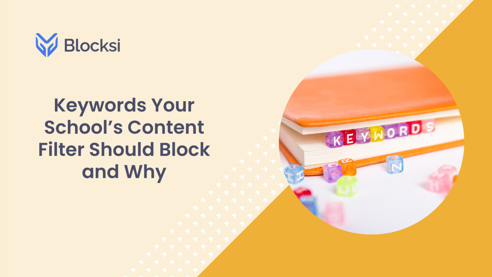 Keywords Your School’s Content Filter Should Block and Why