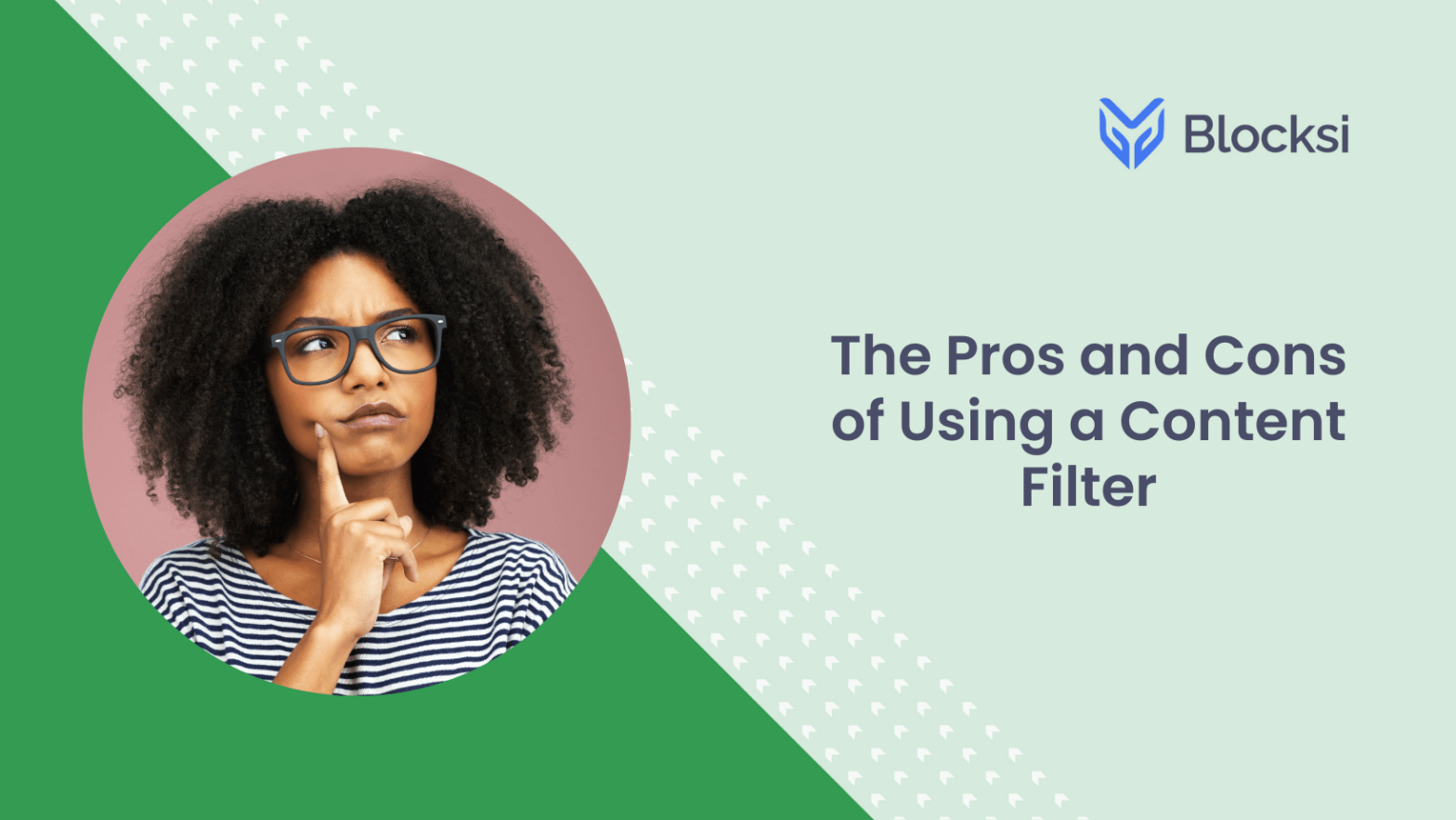 The Pros and Cons of Using a Content Filter