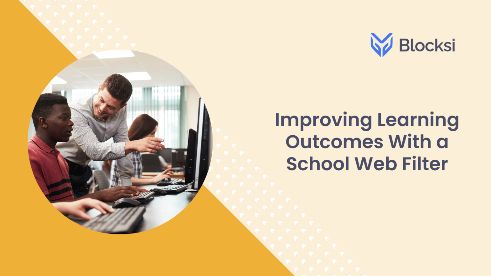 Improving Learning Outcomes With a School Web Filter
