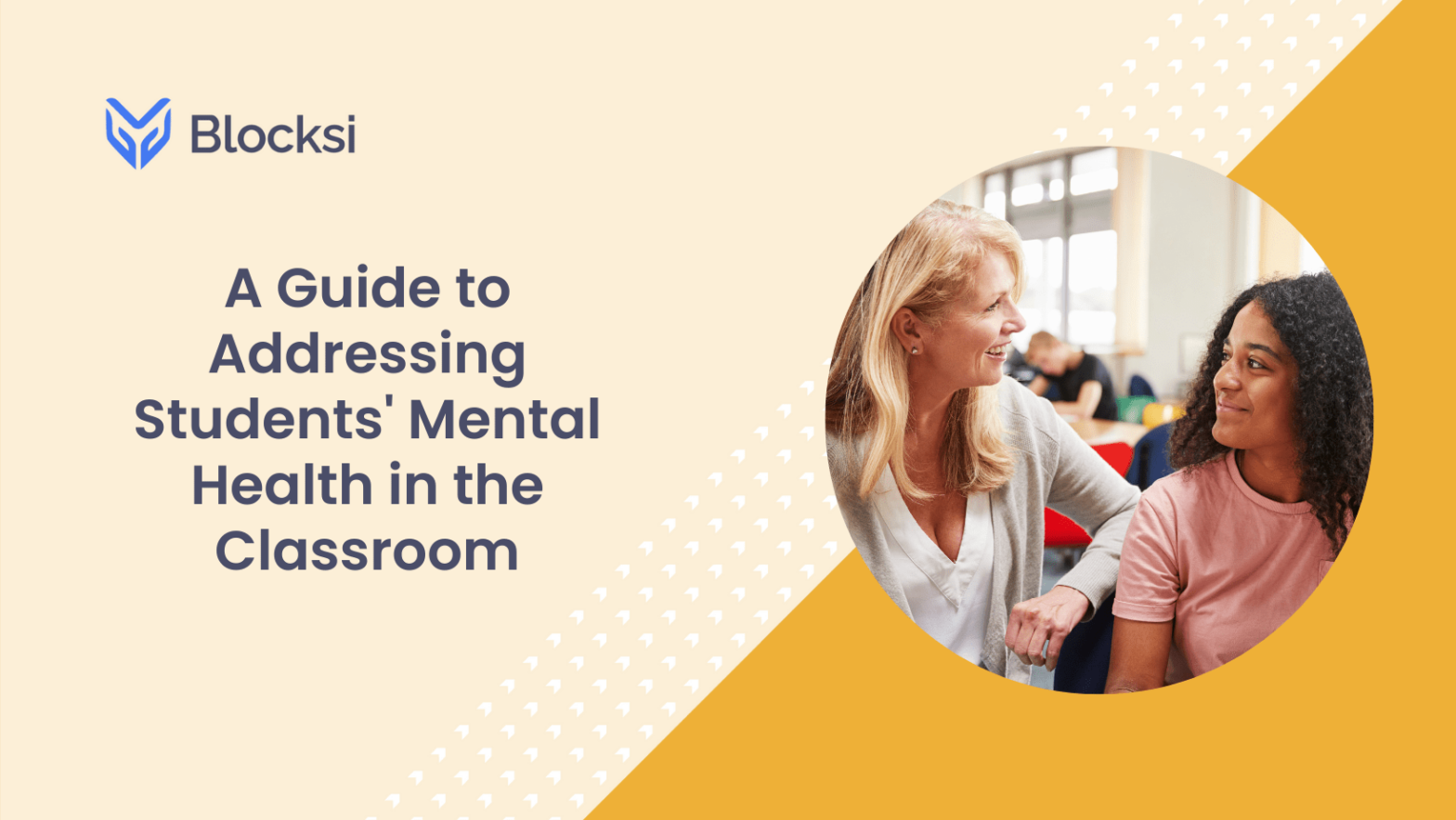 A Guide to Addressing Students' Mental Health in the Classroom