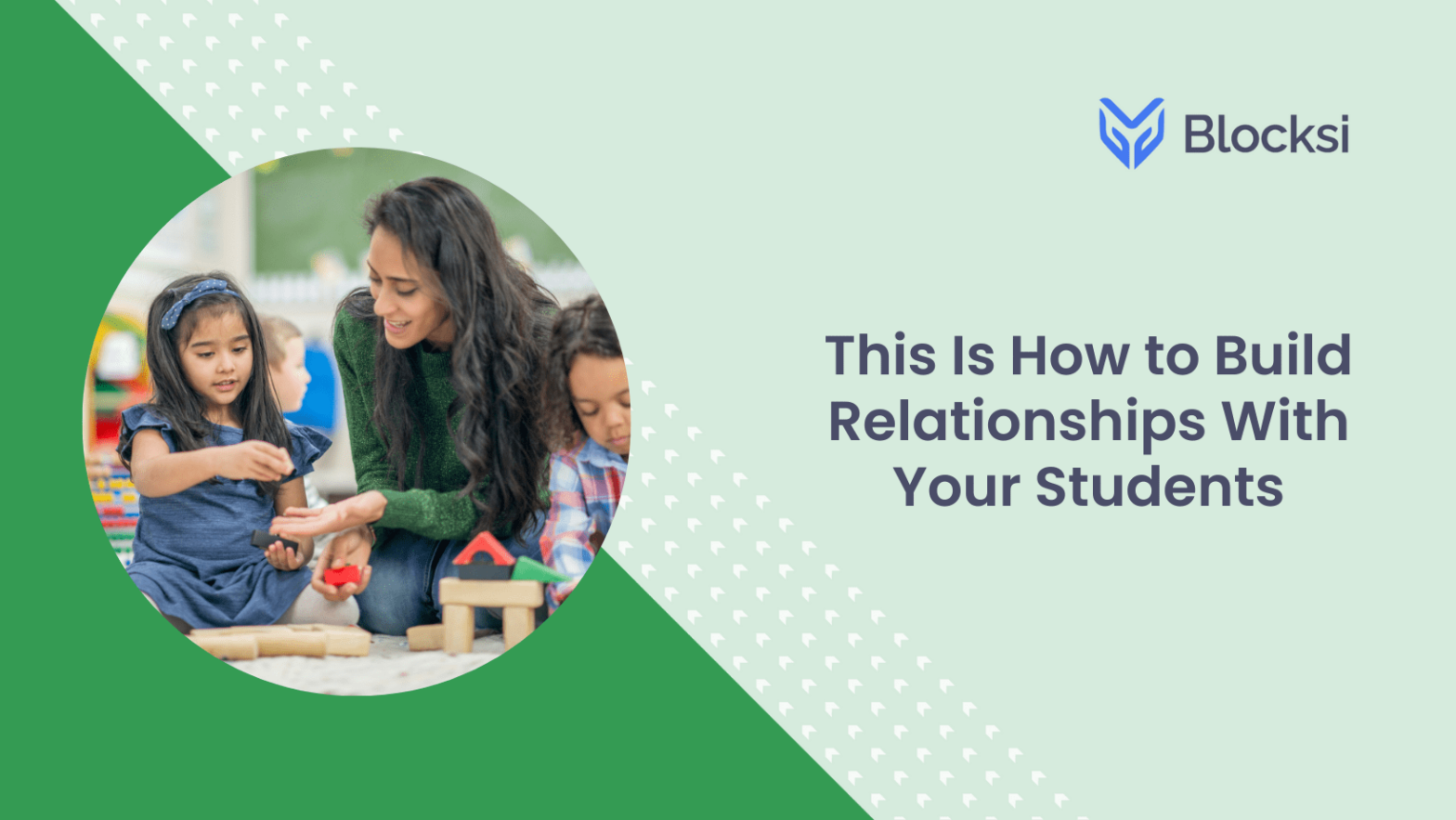 This Is How to Build Relationships With Your Students