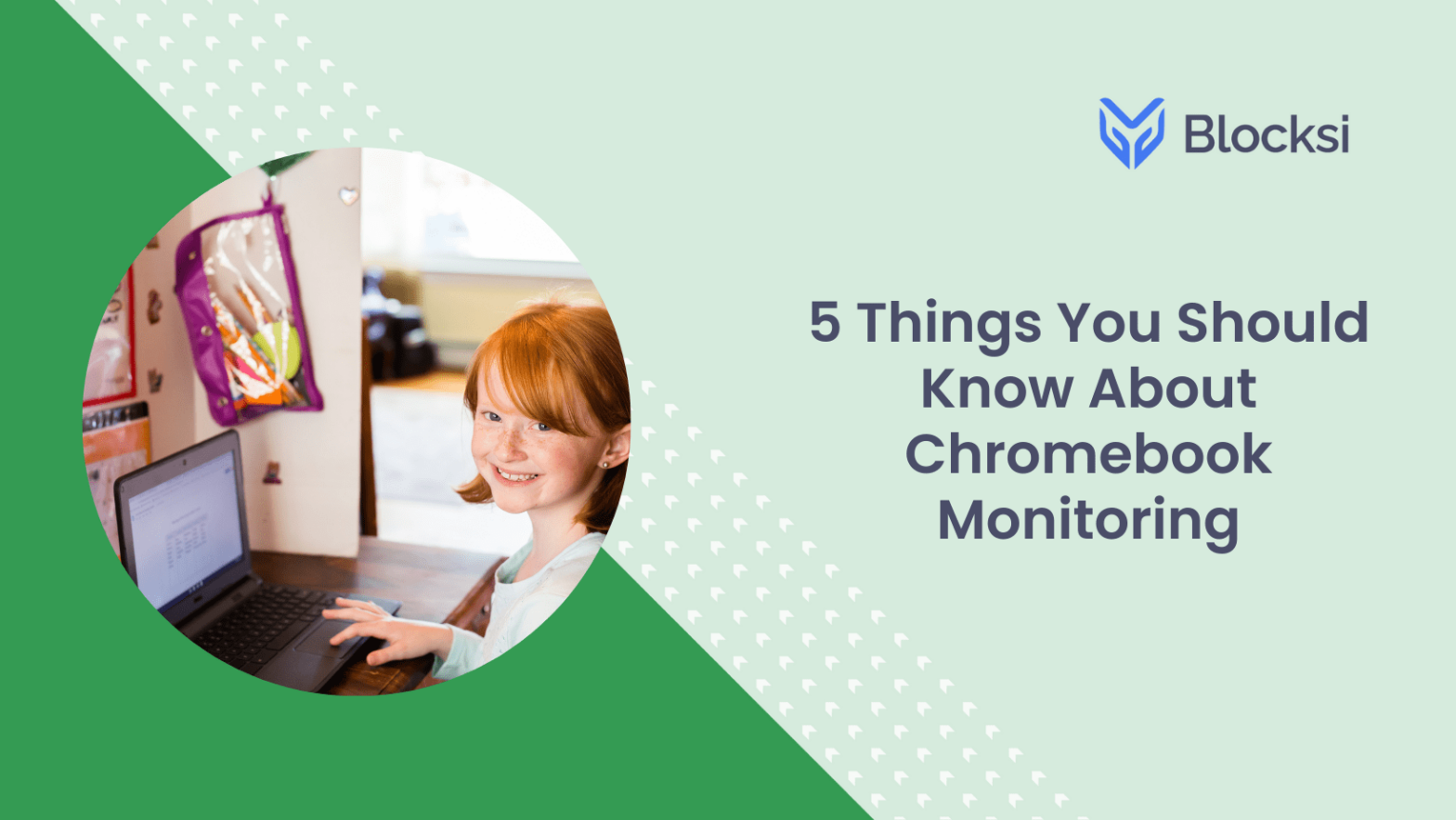 5 Things You Should Know About Chromebook Monitoring