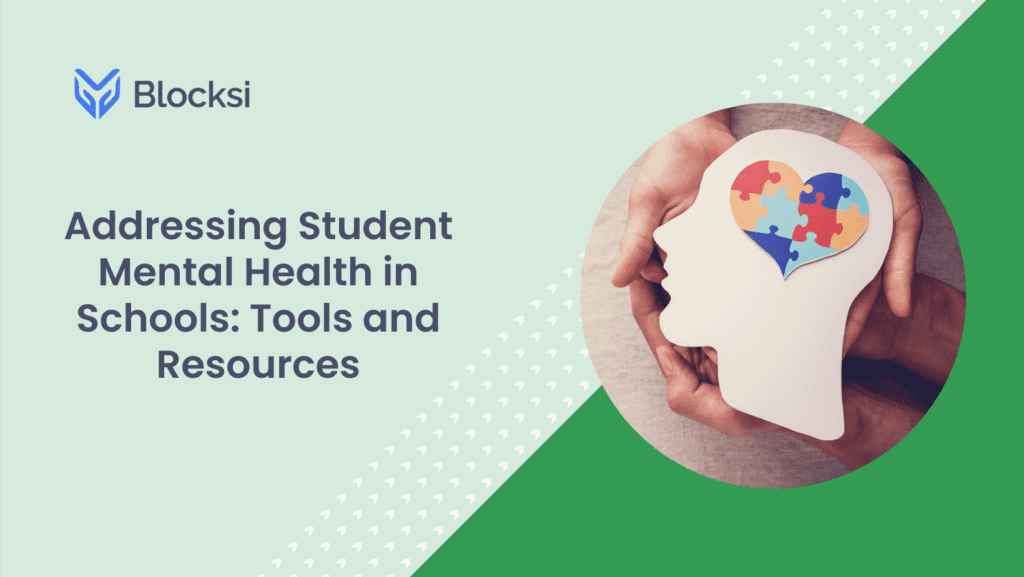 Addressing Student Mental Health in Schools: Tools and Resources