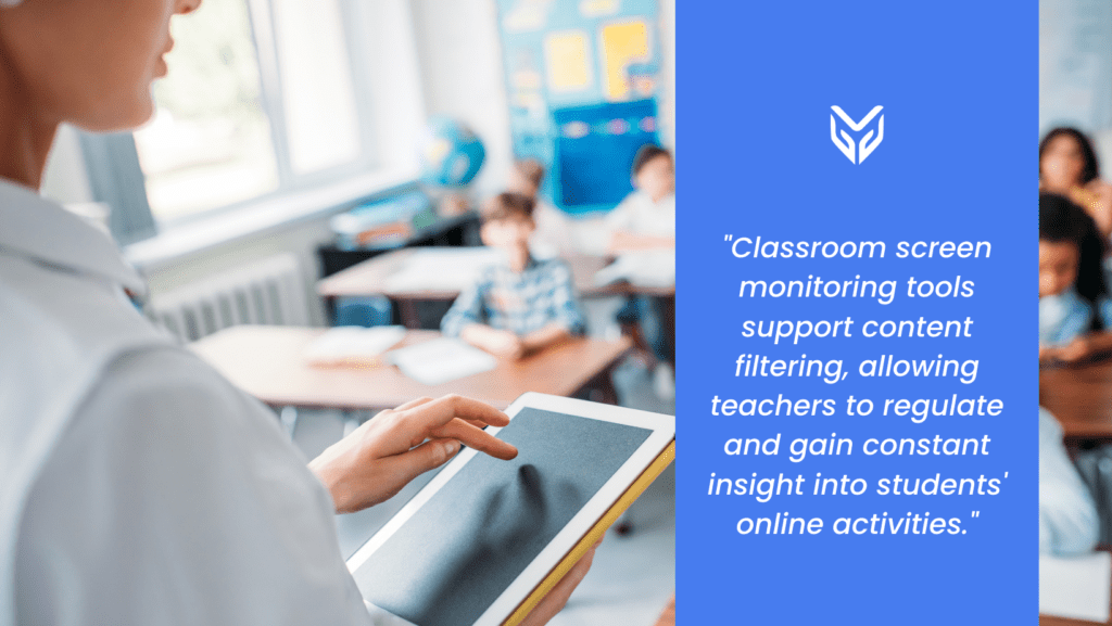 Classroom Screen Monitoring: 5 Reasons Why It Matters