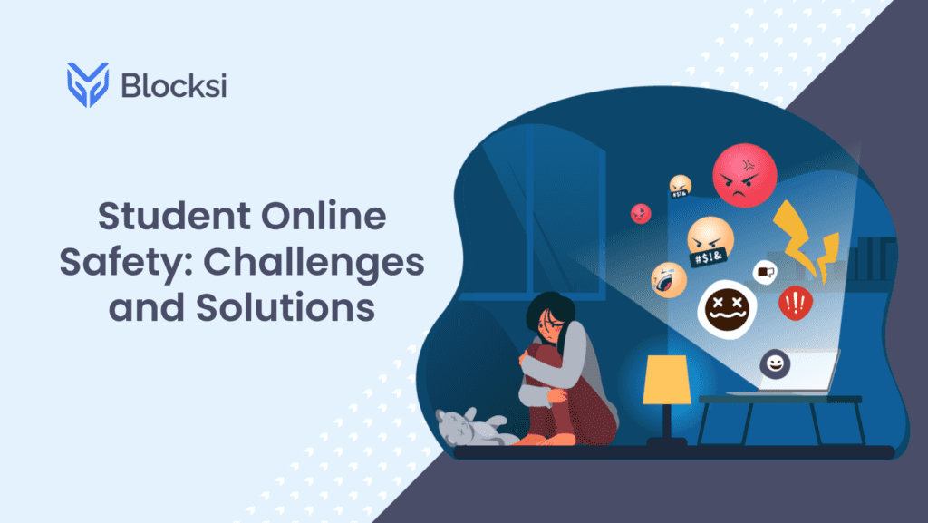 Student Online Safety: Challenges and Solutions