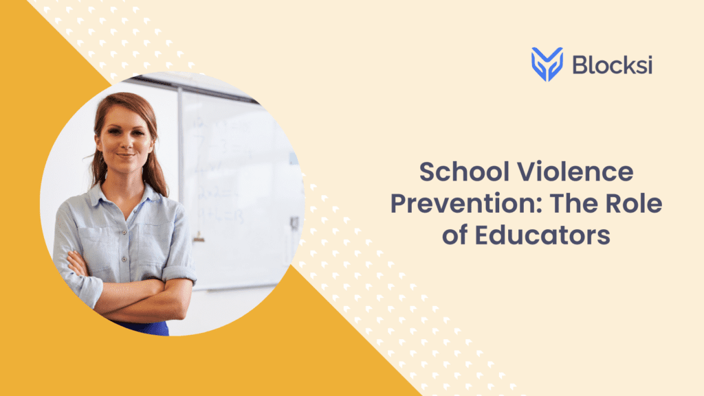 School Violence Prevention: The Role of Educators