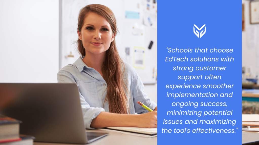 Selecting EdTech Don’t Overlook Customer Support