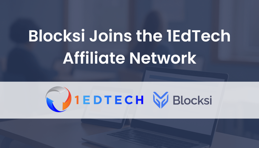 Blocksi joins the 1EdTech community promoting student learning success