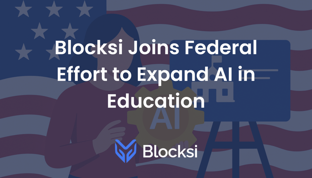 Blocksi Delivers Safe, Compliant AI Solutions Built for K–12