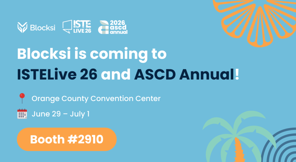 Blocksi at ISTELive and ASCD Annual 2026!