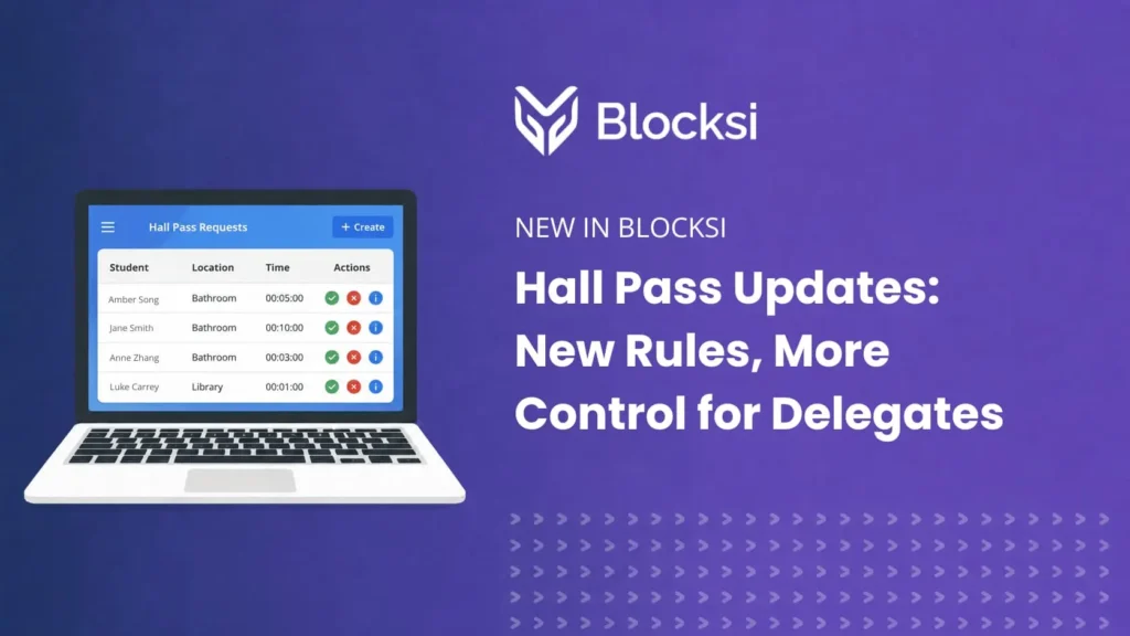 Hall Pass Updates: New Rules, More Control for Delegates