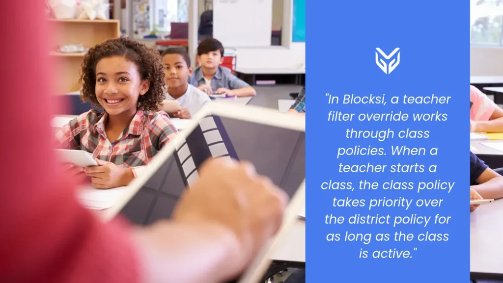 Teacher Filter Override: How Teachers Can Unblock Websites During Class